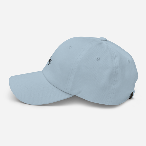 hay. / dad hat